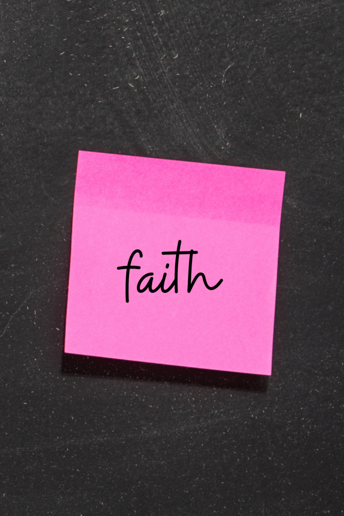 faith written on pink sticky note