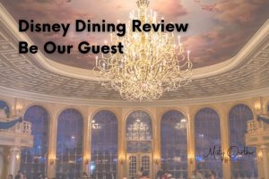 Be Our Guest: Walt Disney World Disney Dining Review